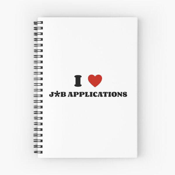 Item preview, Me encantan las solicitudes de empleo. designed and sold by SlimyFish.