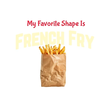 Imagen de la obra My Favorite Shape Is French Fry French fries lover T-shirt de RKDesignVault