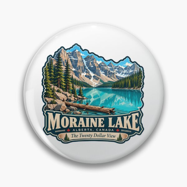 Item preview, Moraine Lake Alberta, Canada The Twenty Dollar View Canadian Rockies Travel Souvenir designed and sold by JasonStars123.