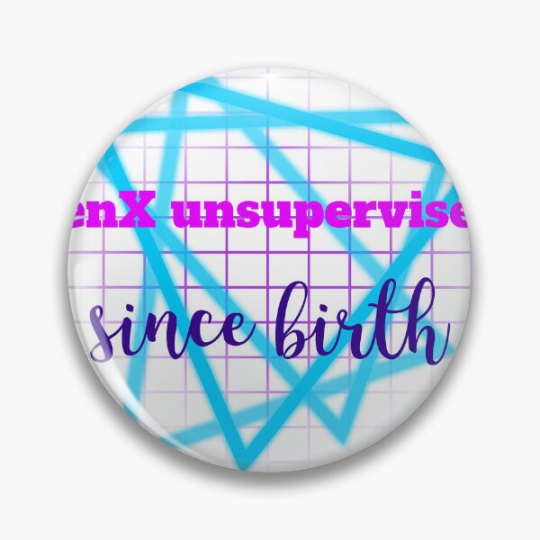 Item preview, Gen X unsupervised since birth designed and sold by TrendzTs.