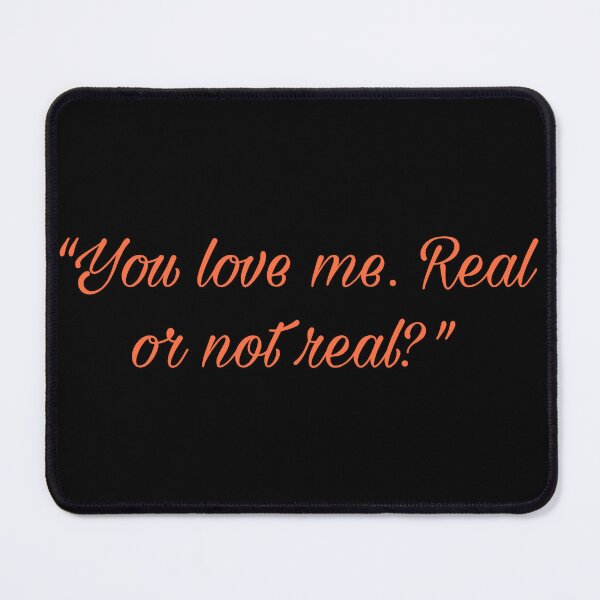 Item preview, You love me real or not real (4) designed and sold by bloomingstars.