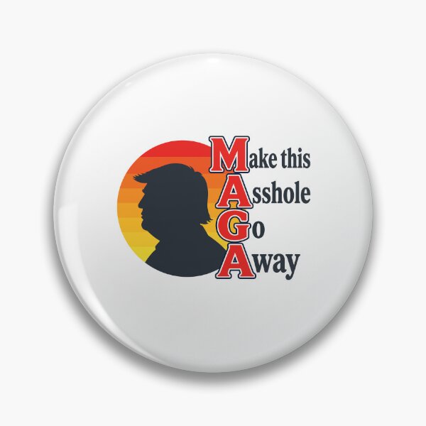 Item preview, Funny Anti-Trump MAGA Parody - Make This Asshole Go Away    designed and sold by Designart68.