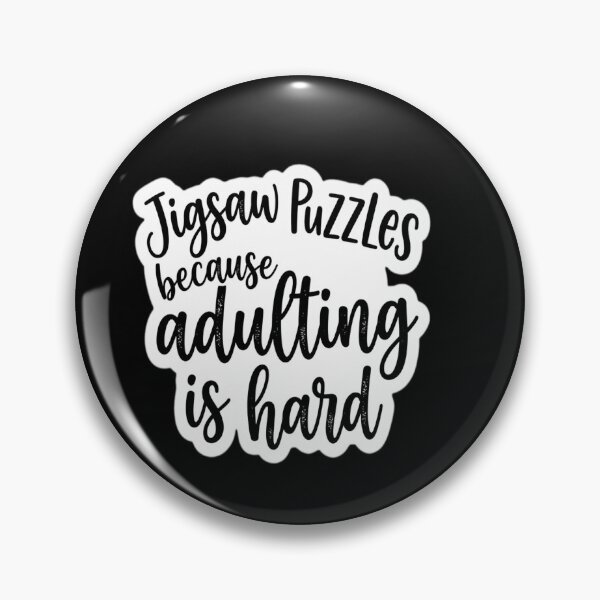 Item preview, Jigsaw Puzzles Because Adulting Is Hard designed and sold by tulinorampyc.