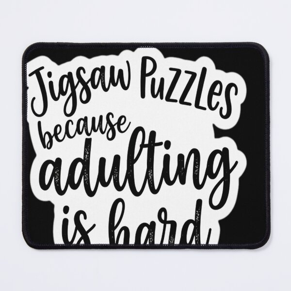 Item preview, Jigsaw Puzzles Because Adulting Is Hard designed and sold by tulinorampyc.