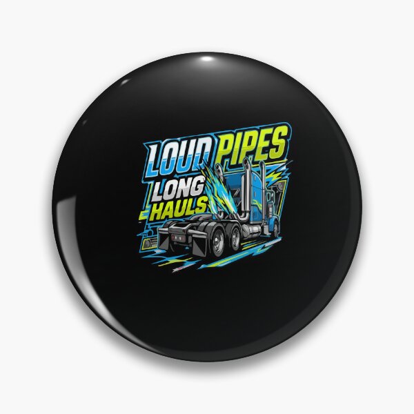 Item preview, Loud Pipes Long Hauls Truck Driver Big Rig designed and sold by AmeliaShirts.