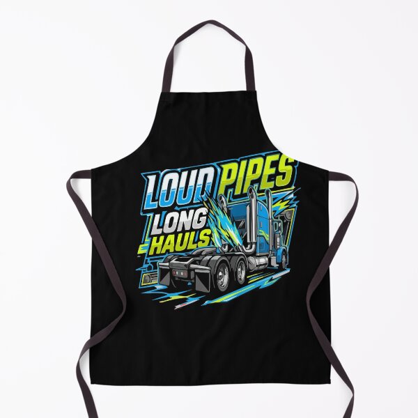 Item preview, Loud Pipes Long Hauls Truck Driver Big Rig designed and sold by AmeliaShirts.