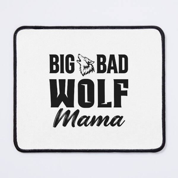 Item preview, Big & Bad Wolf Mama Funny Wolf Dog mom designed and sold by Designart68.
