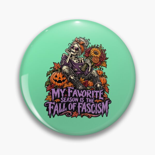 Item preview, My Favorite Season Is the Fall of Fascism  designed and sold by Endless7Art.
