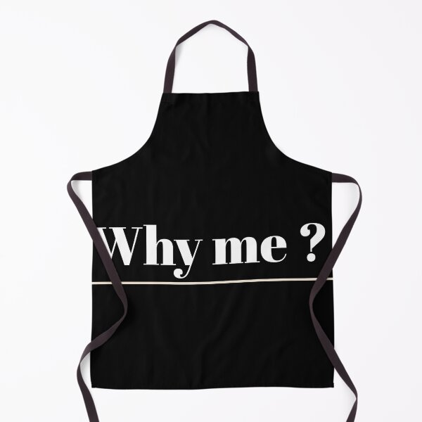 Item preview, Why me ? designed and sold by YouYass410.