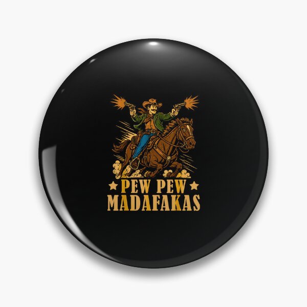 Item preview, Pew Pew Madafakas Cowboy Wild West Retro Western designed and sold by Brasovbit.