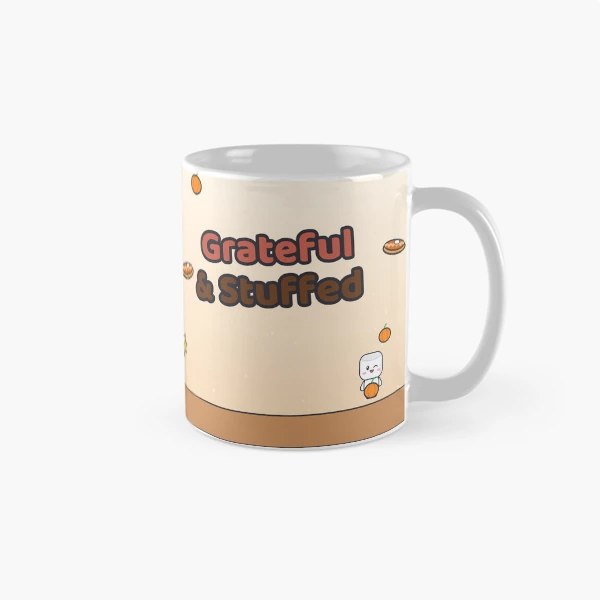 Grateful and Stuffed - Funny Thanksgiving Turkey Marshmallow Pip — Classic Mug by BiMood