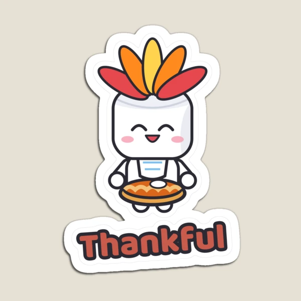Grateful and Stuffed - Funny Thanksgiving Turkey Marshmallow Pip — Magnet by BiMood