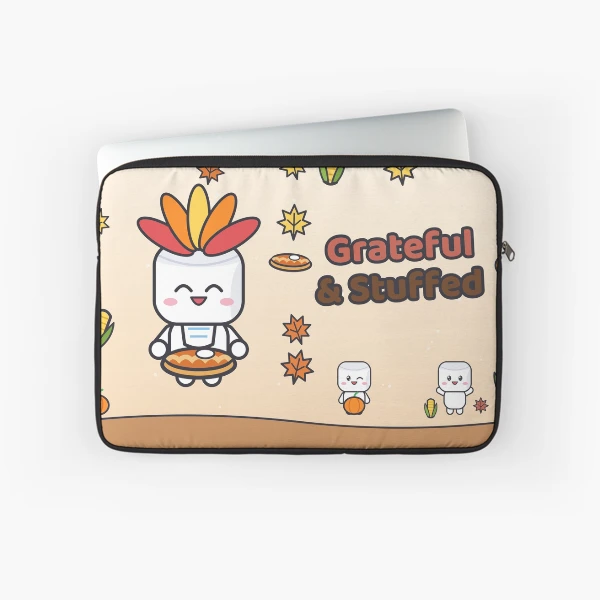 Grateful and Stuffed - Funny Thanksgiving Turkey Marshmallow Pip — Laptop Sleeve by BiMood