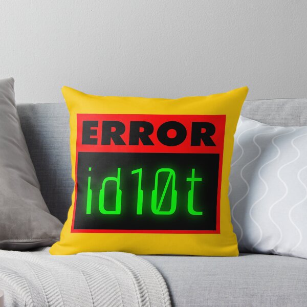 Item preview, ID10T Error designed and sold by Karate Octopus.