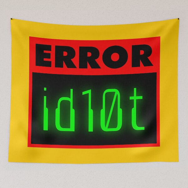 Item preview, ID10T Error designed and sold by Karate Octopus.
