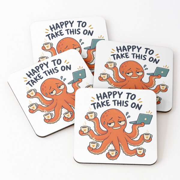 Item preview, Happy to Take This On — Overworked Octopus designed and sold by plum-ori.