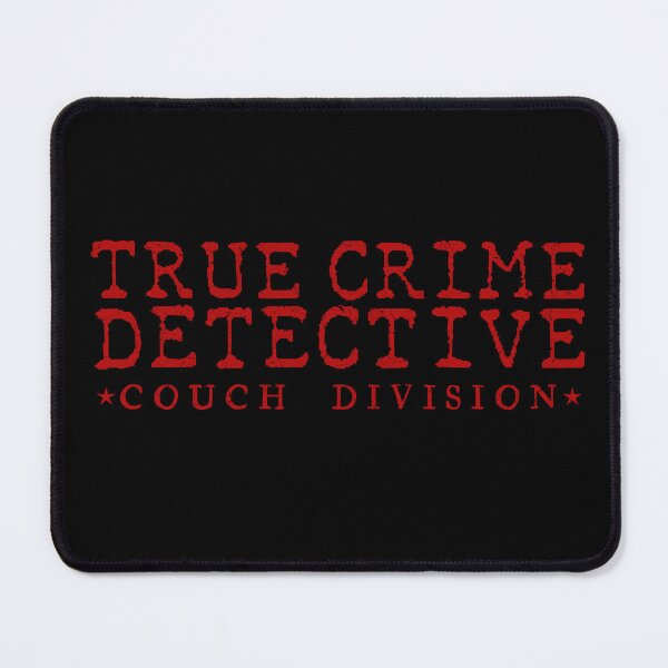 Item preview, True CrIme Detective Couch Division designed and sold by delllsdesigns.