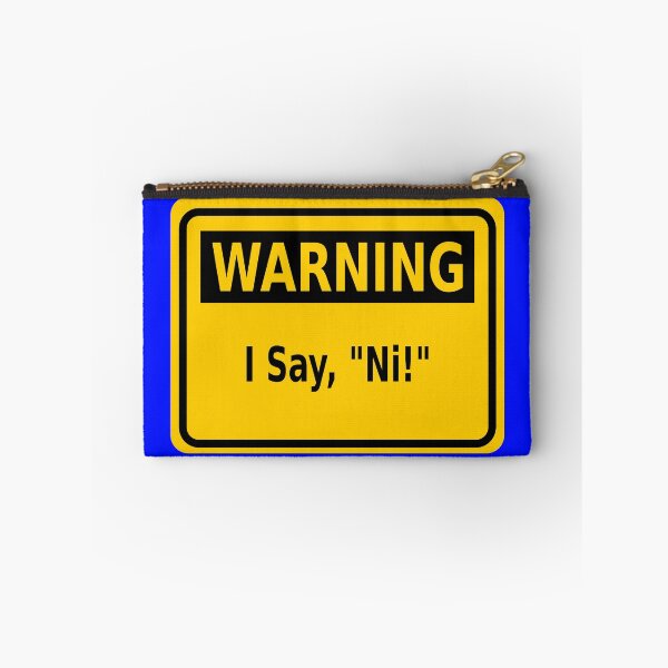 Item preview, Warning: I Say, “Ni!” designed and sold by Karate Octopus.