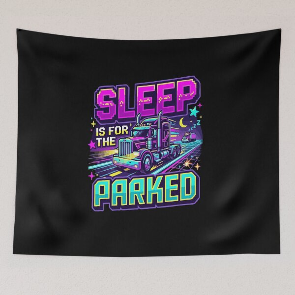 Item preview, Sleep Is For The Parked Trucker Driver Retro Neon designed and sold by AmeliaShirts.