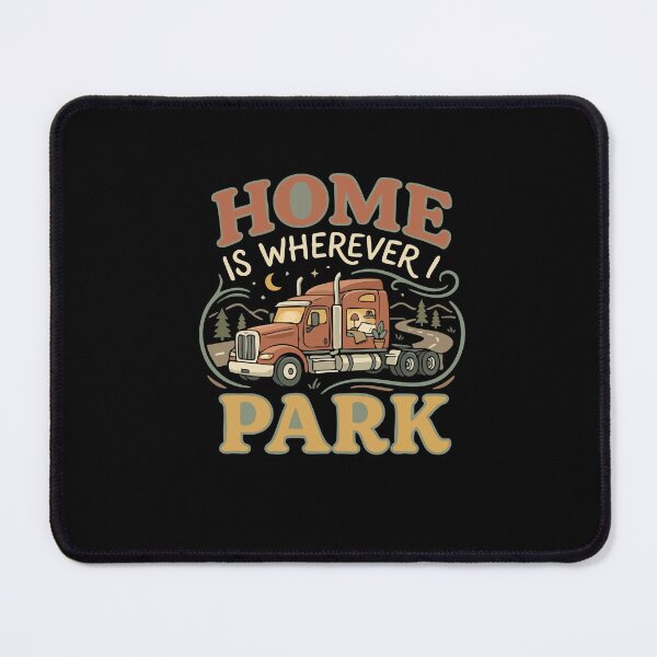 Item preview, Home Is Wherever I Park Trucker Lifestyle designed and sold by AmeliaShirts.