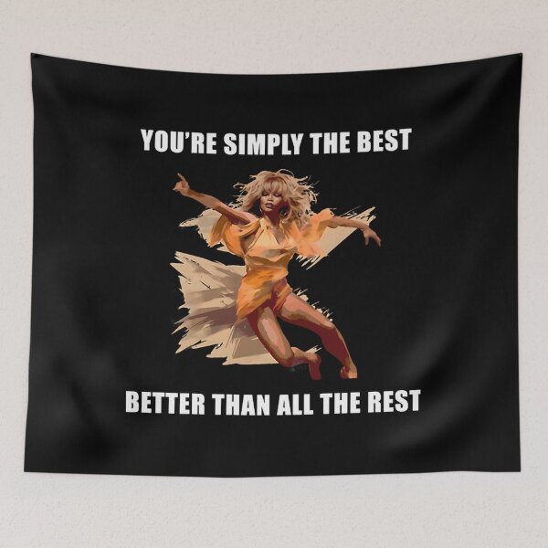 Item preview, You're Simply The Best Better Than All The Rest Classic designed and sold by sysfrynfade.