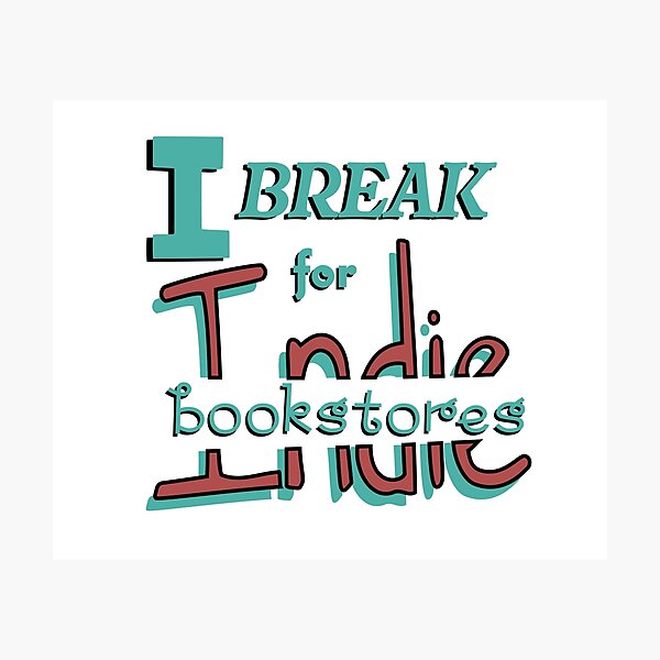 Item preview, i break for indie bookstores designed and sold by hello readers.