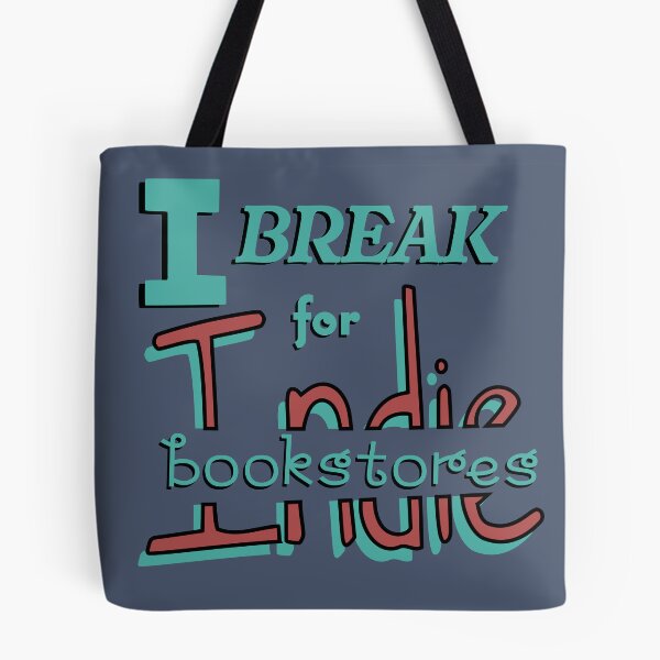 Item preview, i break for indie bookstores designed and sold by hello readers.