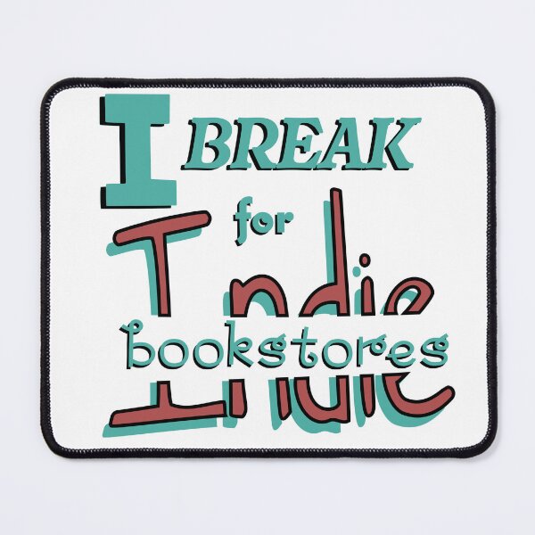 Item preview, i break for indie bookstores designed and sold by hello readers.