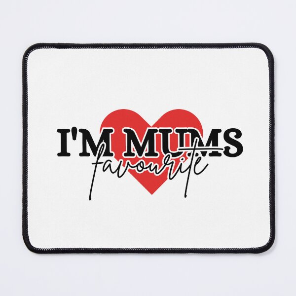 Item preview, I'm mums favourite designed and sold by Dondonmart.