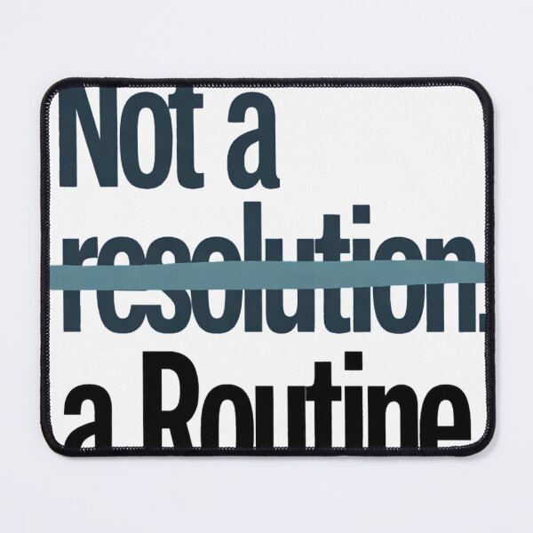 Item preview, Not a Resolution a Routine Habit Motivation Design designed and sold by ys96.