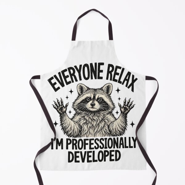 Item preview, Everyone Relax I’m Professionally Developed Raccoon Humor designed and sold by chiarodilunae.
