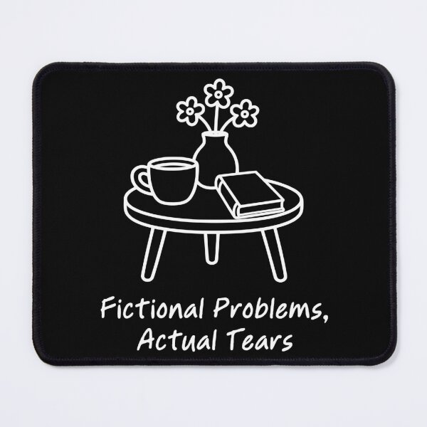 Item preview, Fictional Problems Actual Tears designed and sold by theartfulaspie.