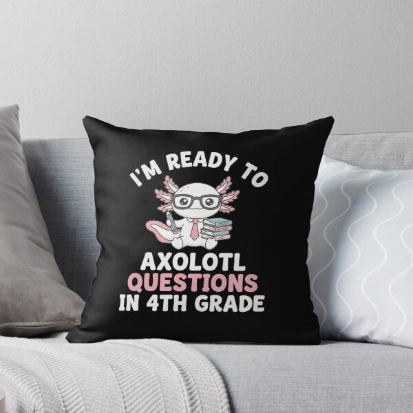 Item preview, Ready to Axolotl Questions in 4th Grade School Design designed and sold by MiALopezArt.