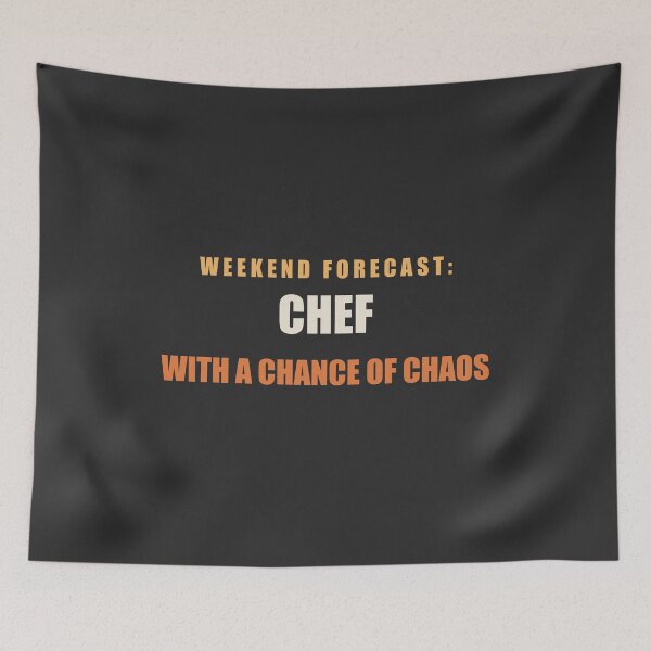 Item preview, Weekend Forecast: Chef With A Chance Of Chaos - Chef designed and sold by RetroThreadWorks.