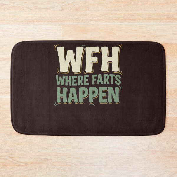 Item preview, Funny WFH Where Farts Happen Work From Home Remote Worker Home Office Humor Fart Joke Sarcastic Coworker designed and sold by 519xdesign.
