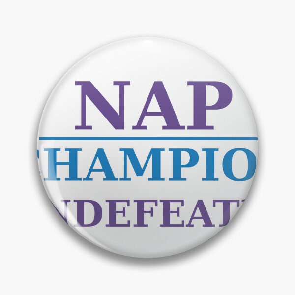Item preview, Nap Champion Undefeated designed and sold by OnyxPrintsCo.
