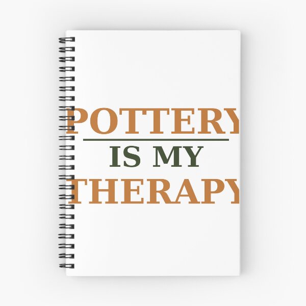 Item preview, Pottery Is My Therapy designed and sold by OnyxPrintsCo.