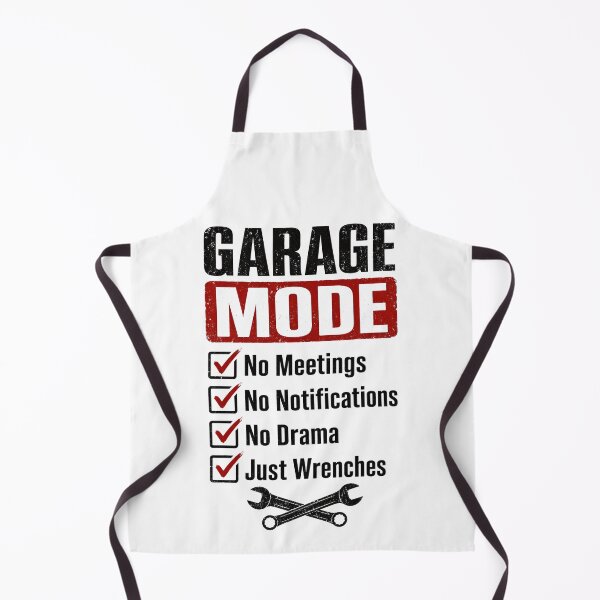Item preview, Garage Mode - No Meetings, No Notifications, No Drama, Just Wrenches designed and sold by Automotive Art by Greg.