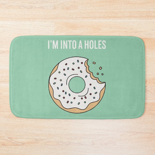 Item preview, I'm Into A Holes Funny Donut designed and sold by Amir Faysal.