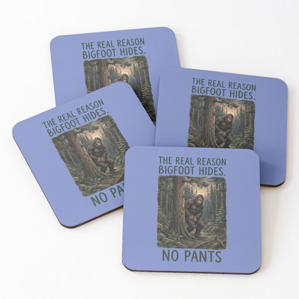 Item preview, The Real Reason Bigfoot Hides No Pants Funny Sasquatch Forest Design designed and sold by FrozenFits.