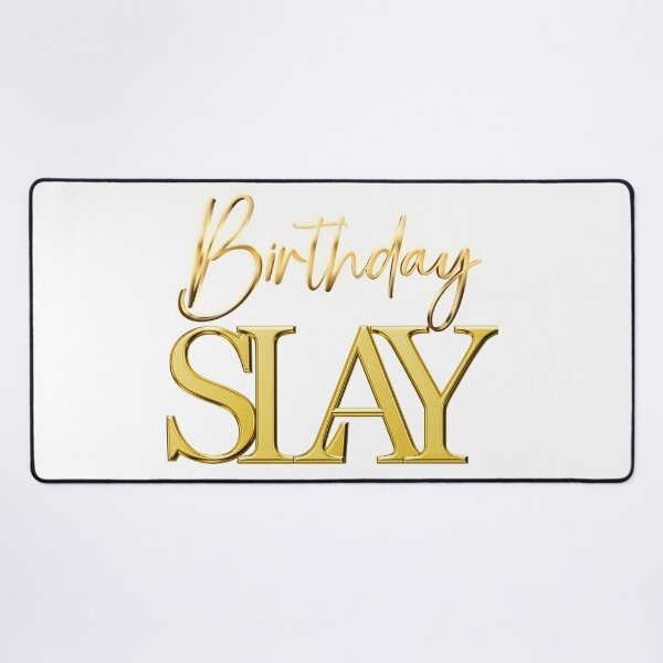 Item preview, Birthday Slay designed and sold by Tunarite.