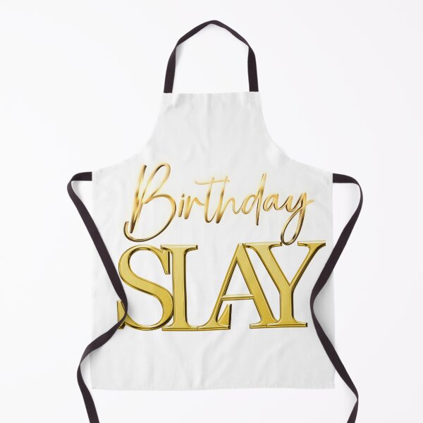 Item preview, Birthday Slay designed and sold by Tunarite.