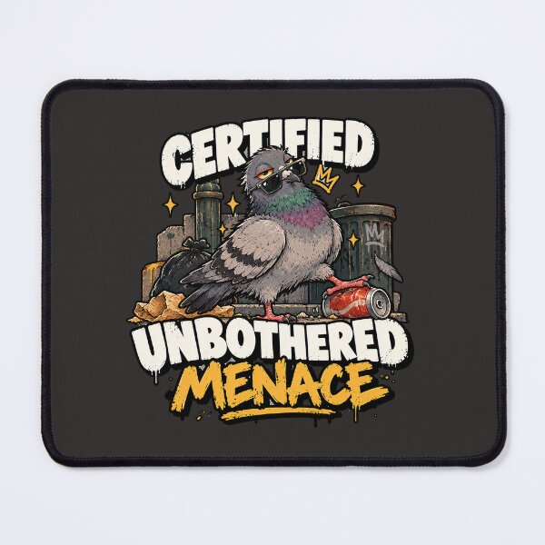 Item preview, Certified Unbothered Menace Funny Street Pigeon Meme designed and sold by Chic  Artistry.