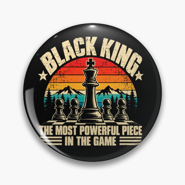 Item preview, Black King The Most Powerful Piece In The Game Chess Player Empowerment designed and sold by JonesFlora2025.
