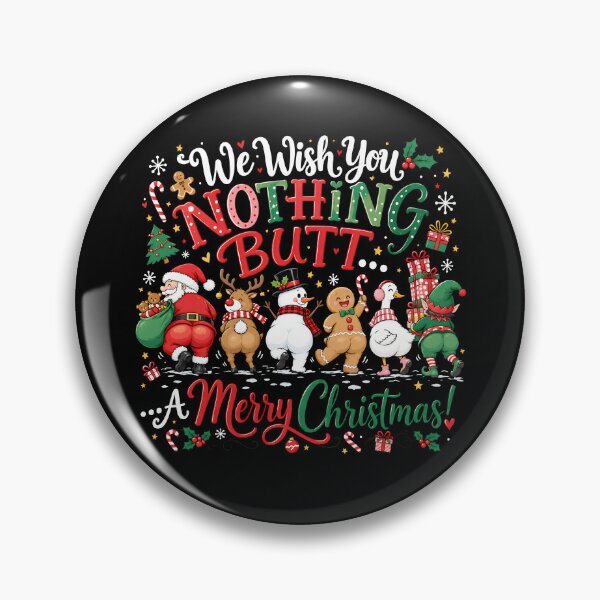 Item preview, We Wish You Nothing Butt Merry designed and sold by tsunoi.