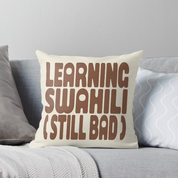 Item preview, LEARNING SWAHILI (STILL BAD) designed and sold by MOCOPOCO.
