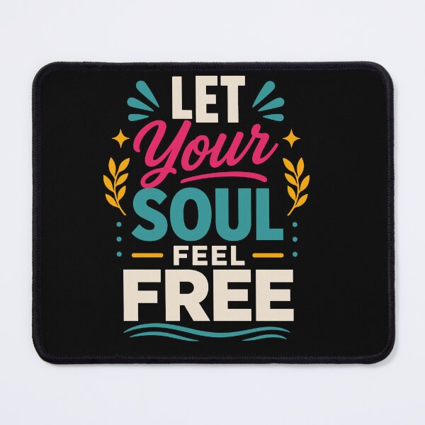 Item preview, Let Your Soul Feel Free designed and sold by rejowan-arts.