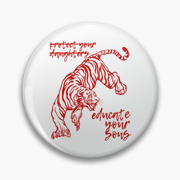 Item preview, Educate Your Sons Feminist Tiger designed and sold by Galactic-Stoner.