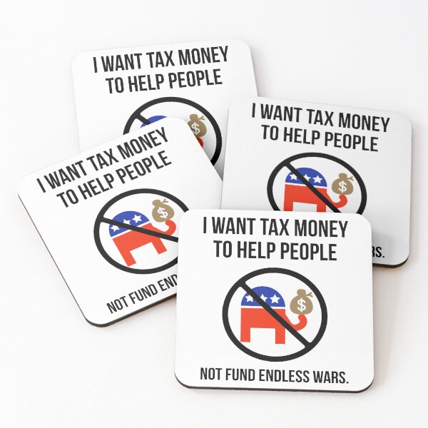 Item preview, I want tax money to help people not fund endless wars. designed and sold by Rachel the Artist .
