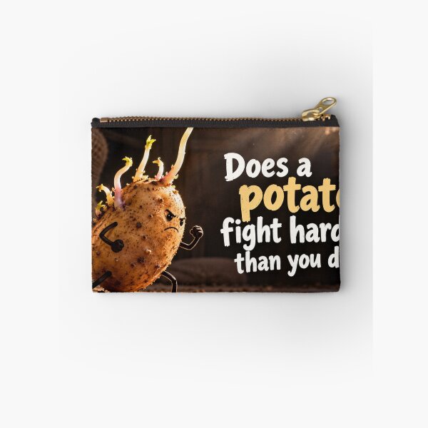 Item preview, Does a Potato Fight Harder Than You Do? | Funny Motivation designed and sold by RaulWeirdAndFun.